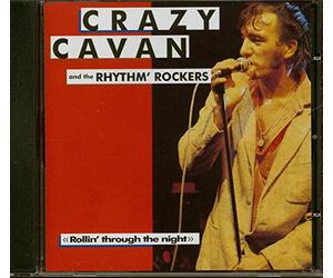 Crazy Cavan & Rhythm Rockers - Rollin through the night