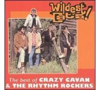 Crazy Cavan & Rhythm Rockers - Wildest Cats in Town: Best of [Import]