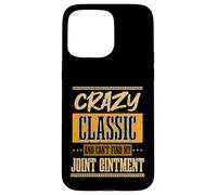 Crazy Classic Funny Grandparents Day Humour Retirement Coque pour iPhone 15 Pro Max