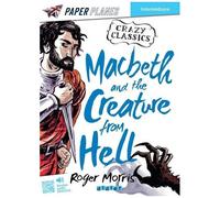 Crazy Classics - Macbeth And The Creature From Hell - Avec Version Audio