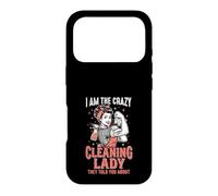 Crazy Cleaning Lady Ils Vous Ont parlé de Funny Cleaner Coque pour iPhone 17 Pro