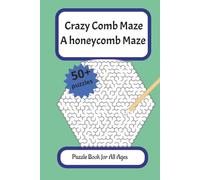 Crazy Comb Maze - A Honeycomb Maze: Get Lost in the Hive - Then Find Your Way Out!