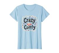 Crazy Comfy Freak in The Sheets Cozy Bedtime Humour T-Shirt, Femme, Bleu Céleste, L