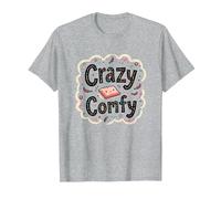Crazy Comfy Freak in The Sheets Cozy Bedtime Humour T-Shirt, Homme, Gris Chiné, L