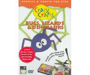 Crazy Crafts: Bugs, Lizards And Dinosaurs