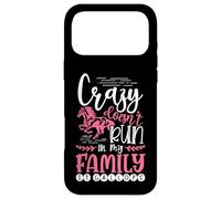 Crazy Doesn't Run in My Family It Galopps Funny Horse Lover Coque pour iPhone 17 Pro Max