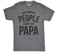 Crazy Dog Mens My Favorite People Call Me Papa T Shirt Funny Cute Humor Tee Fathers Day Family Shirt Best Dad Ever Tshirt Dark Heather Grey XXL