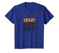 Crazy Dog Person Couronne en os avec Empreintes de Pattes pour Amoureux des Animaux T-Shirt, Enfant, Bleu Royal, 4 Ans