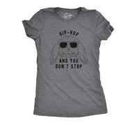 Crazy Dog Tshirts - Womens Hip Hop and You Dont Stop T Shirt Funny Easter Gift for Adult Sarcastic (Dark Heather Grey) - S - Femme