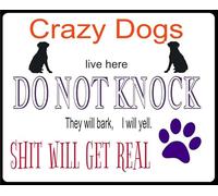 Crazy Dogs Live Here Do Not Ring Bell Do Not Knock - Décoration murale en métal pour intérieur ou extérieur - Accessoires de porte - Cadeau de pendaison de crémaillère - 20,3 x 30,5 cm