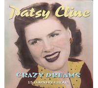 Crazy Dreams: 15 Country Greats (UK Import)