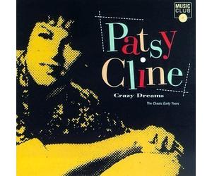 Crazy Dreams Classic Early Years by Cline, Patsy (1997-05-20)