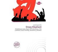 Crazy Elephant