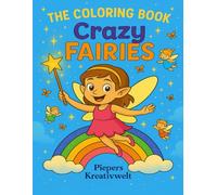 Crazy Fairies Coloring Fun for Kids