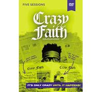 Crazy Faith: It’s Only Crazy Until It Happens [Study Guide]