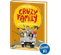 Crazy Family (Band 3) - Die Hackebarts greifen an!: Begleite Familie Hackebart auf eine witzige und schräge Reise nach Afrika - Zum Selberlesen ab 10 Jahren oder zum Vorlesen für die ganze Familie