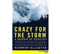 Crazy for the Storm Norman Ollestad (Auteur)