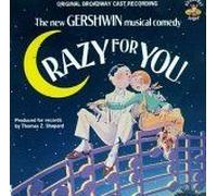Crazy For You (1992 Original Broadway Cast)