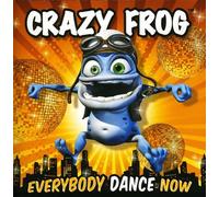 Crazy Frog - Everybody Dance Now