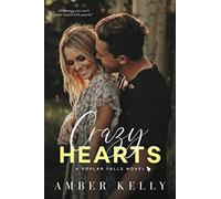 Crazy Hearts: A Small Town Romance