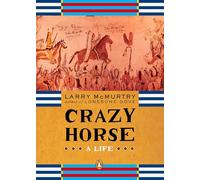 Crazy Horse: A Life