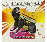 Crazy Itch Radio by BASEMENT JAXX (2006-09-12)