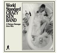 Crazy Ken Band - World Standard Crazy Ken Band: Tatsuo Sunaga Live