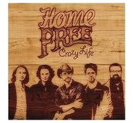 Home Free – Crazy Life – CD – Neuf (Legacy)