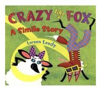 Crazy Like a Fox by Loreen Leedy Loreen Leedy (Auteur)