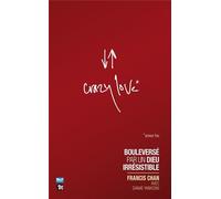 Crazy love bouleversé par un Dieu irrésistible Bouleversé par un Dieu irrésistible - Francis Chan - Blf Europe - broché - Essai