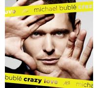 Crazy Love by Michael Buble (2009-07-28)