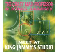 Crazy Mad Professor - Meet at King Jammy'S Studio