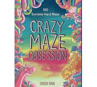 Crazy Maze Obsession: Hard Maze Puzzle Book for Adults | 100 Extreme Hard Mazes | Challenging Mazes Big Activity Book for Stress Relief and Relaxation