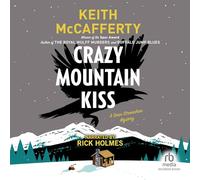 Crazy Mountain Kiss: A Mystery (The Sean Stranahan Mysteries) [Import]