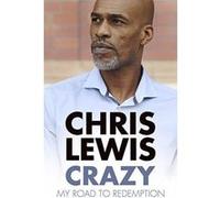 Crazy: My Road to Redemption - [Version Originale] Inconnu (Auteur)