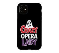 Crazy Opera Lady Amateur de Musique Coque pour iPhone 11