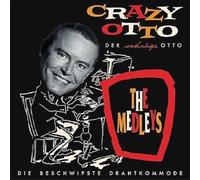 Crazy Otto (Fritz Schulz-Reichel) - Die beschwipste Drahtkommode