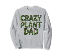 Crazy Plant Dad Botanique, Floral, Verdure, Jungle Vibes Sweatshirt