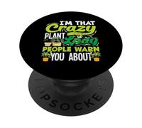 Crazy Plant Lady Amoureuse de Plantes Maman Mère Jardinier PopSockets PopGrip Adhésif