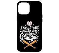 Crazy Proud Always Loud Baseball Grandma Coque pour iPhone 12 Pro Max