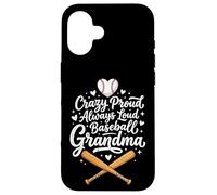 Crazy Proud Always Loud Baseball Grandma Coque pour iPhone 16