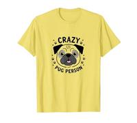 Crazy Pug Person Funny Dog Lover, Cadeau avec Empreintes de Pattes T-Shirt, Homme, Citron, XL
