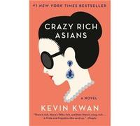 Crazy Rich Asians | Kevin Kwan Kevin Kwan (Auteur)