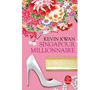 Crazy Rich Asians (Singapour millionnaire)