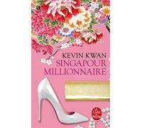 Crazy Rich Asians (Singapour millionnaire) - Kevin Kwan - Lgf - Poche - Roman
