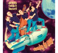 CRAZY ROCKET SURFERS - Storming The Moon [Import]