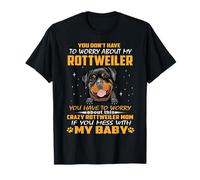 Crazy Rottweiler Mom Funny Dog Mom Puppy Lover T-Shirt