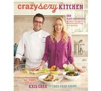 Crazy Sexy Kitchen by Kris Carr Kris Carr, (Auteur)