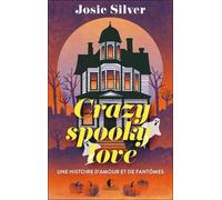 Crazy Spooky Love - Une Histoire D'amour Et De Fantômes