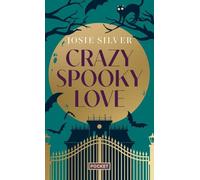Crazy spooky love - Une histoire d'amour et de fantômes